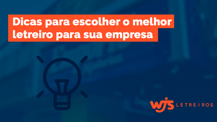 Dicas escolher melhor letreiro empresa