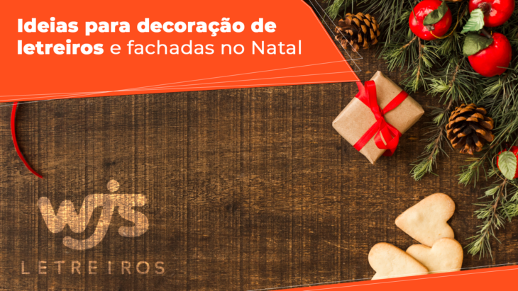 Ideias para decoração de letreiros e fachadas no Natal | WJS Letreiros