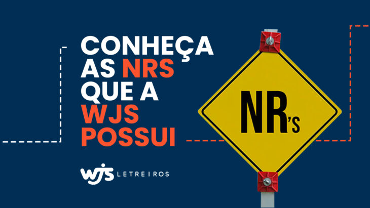 WJS Letreiros | A importância das NRs no ambiente de trabalho